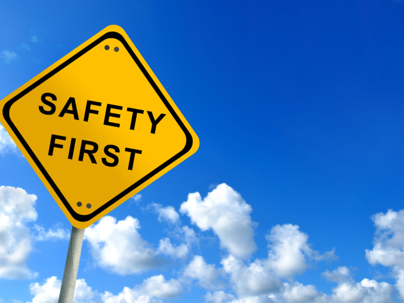 Safety First