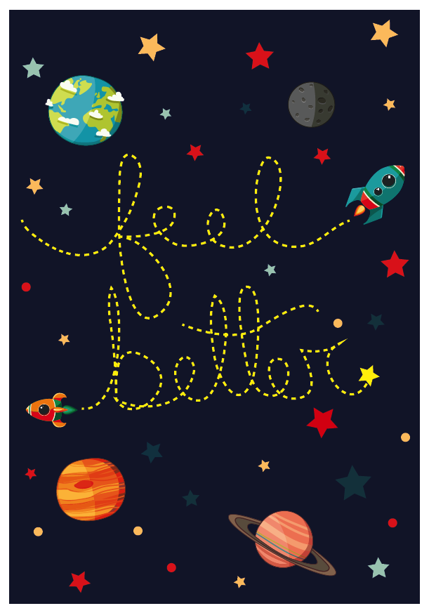 words 'feel better' spelled out by rocket ship trail in outer space